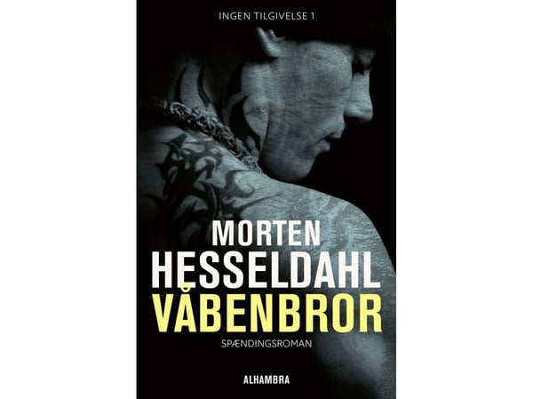 Våpenbror | Morten Hesseldahl | Språk: Dansk