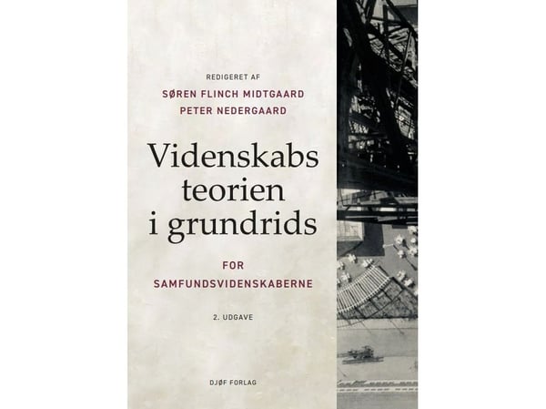 Vitenskapsteorien i hovedtrekk | Søren Flinch Midtgaard; Peter Nedergaard; Michael Hviid Jacobsen; Martin Ejsing Christensen; Jørn Loftager; Poul A...