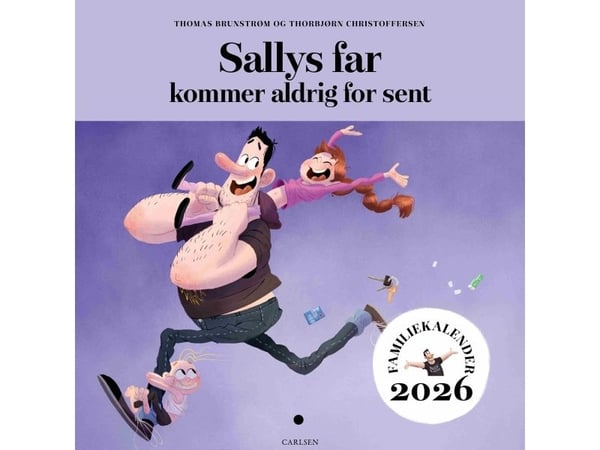 Sallys far kommer aldri for sent – Familiekalender 2026 | Thomas Brunstrøm