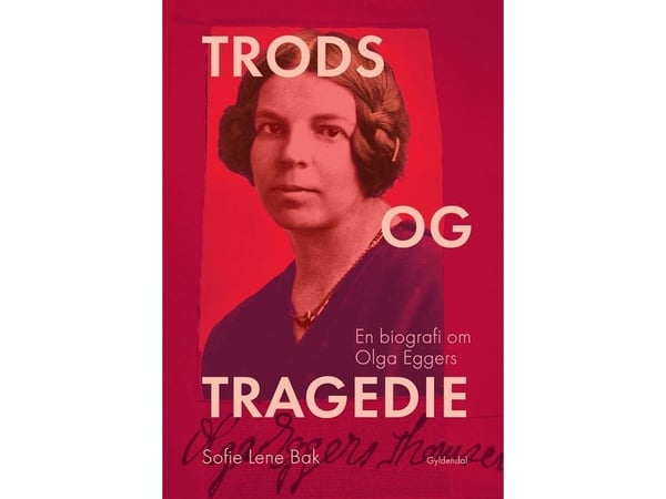 Trods og tragedie | Sofie Lene Bak | Språk: Dansk
