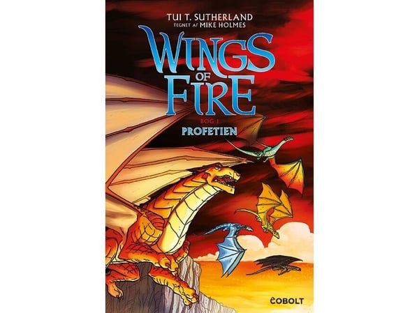 Wings of Fire 1: Profetien | Tui T. Sutherland | Språk: Danska