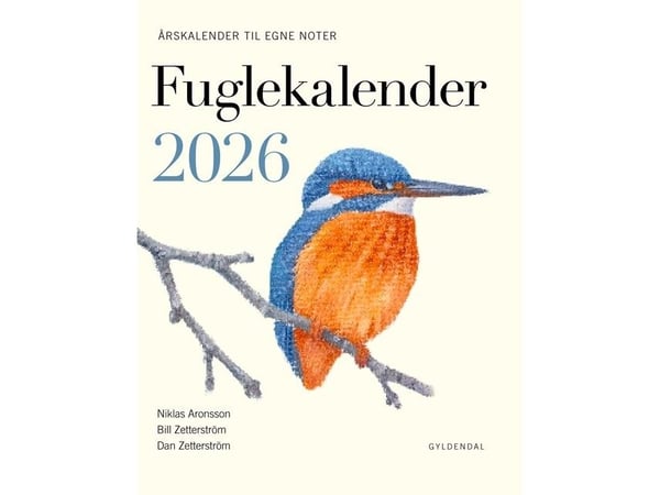 Fågelkalender 2026 | Dan Zetterström; Bill Zetterström; Niklas Aronsson | Kieli: Tanska