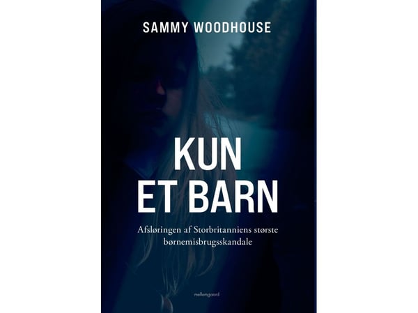 Bare ett barn | Sammy Woodhouse | Språk: Dansk