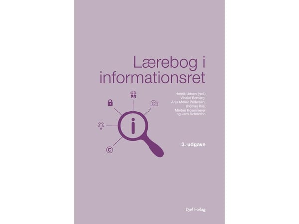 Lærebok i informasjonsrett | Henrik Udsen; Vibeke Borberg; Anja Møller Pedersen; Thomas Riis; Morten Rosenmeier; Jens Schovsbo | Språk: Dansk