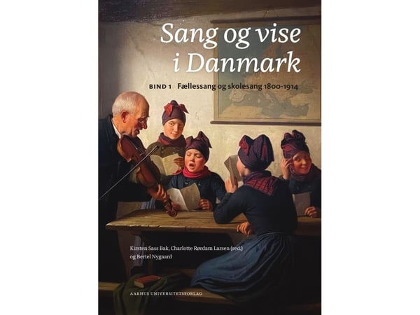 Sang og viser i Danmark | Kirsten Sass Bak, Charlotte Rørdam Larsen og Bertel Nygaard | Språk: Dansk