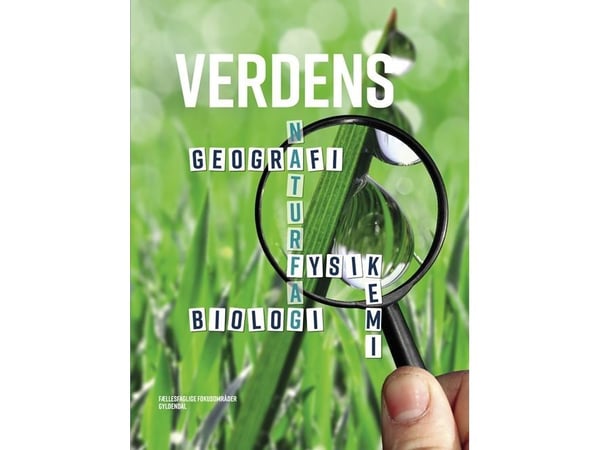 Verdens naturfag - Fællesfaglig bog | Niels Kjeldsen;Troels Gollander;Ove Pedersen;Nina Troelsgaard Jensen;Kaare Øster;Charlotte Lerche;Per Buskov;...