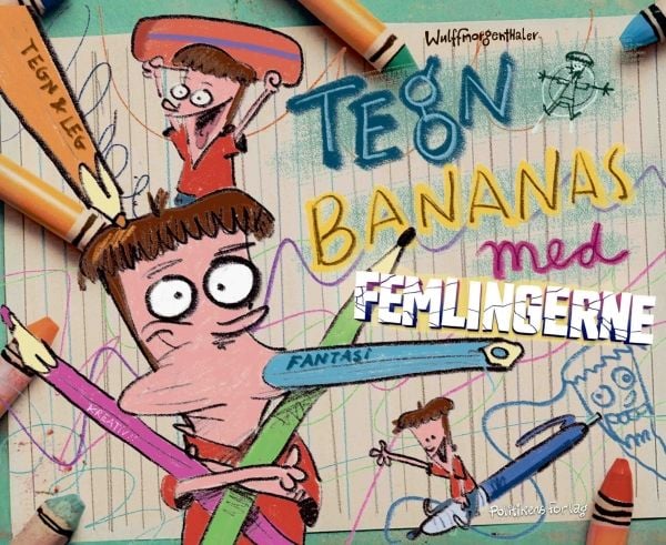 Tegn bananer med Femlingene | Anders Morgenthaler; Mikael Wulff