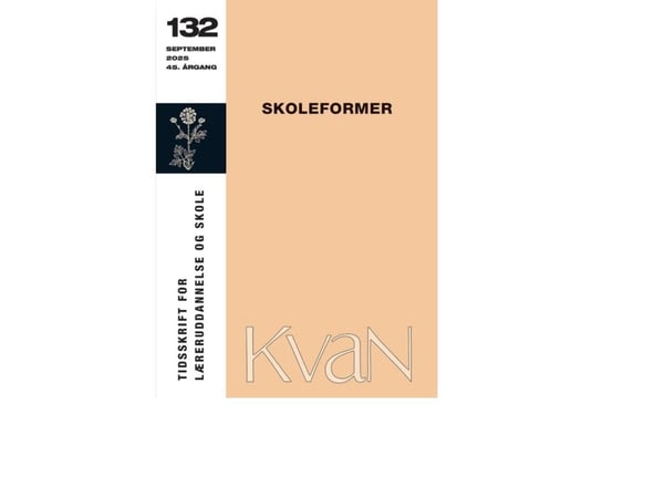 KvaN 132 - Skoleformer | Rasmus Bro Henriksen m.fl. | Språk: Dansk