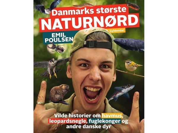 Danmarks største naturnerd - Emil Poulsen | Emil Poulsen | Språk: Dansk