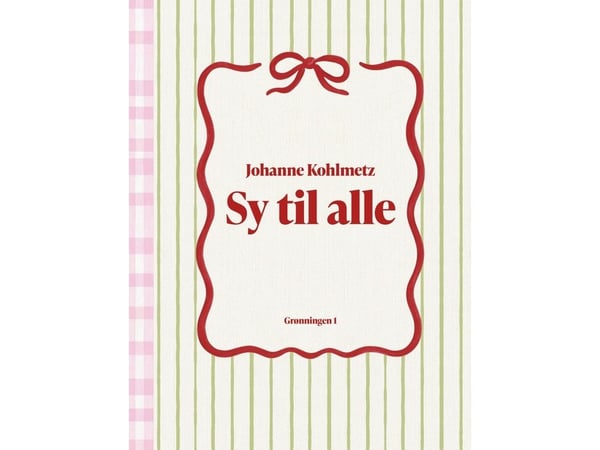 Sy till alla | Johanne Kohlmetz | Språk: Danska