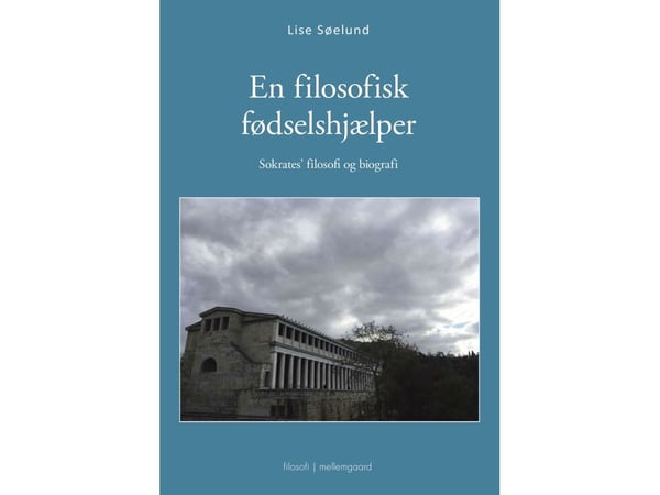 Filosofinen kätilö | Lise Søelund | Kieli: Tanska