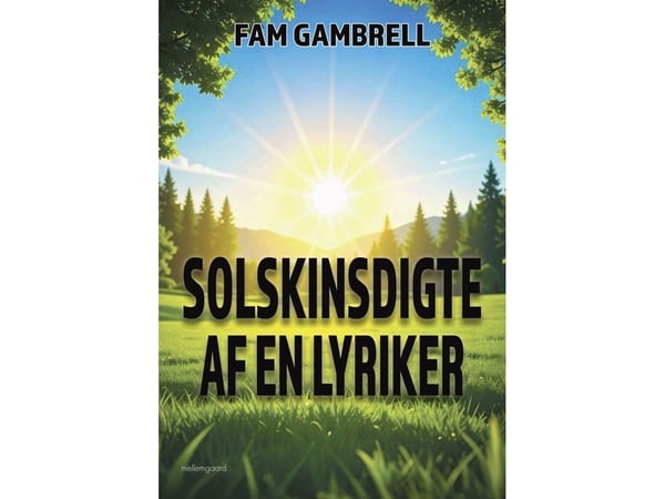 Solskinnsdikt av en poet | Fam Gambrell | Språk: Dansk