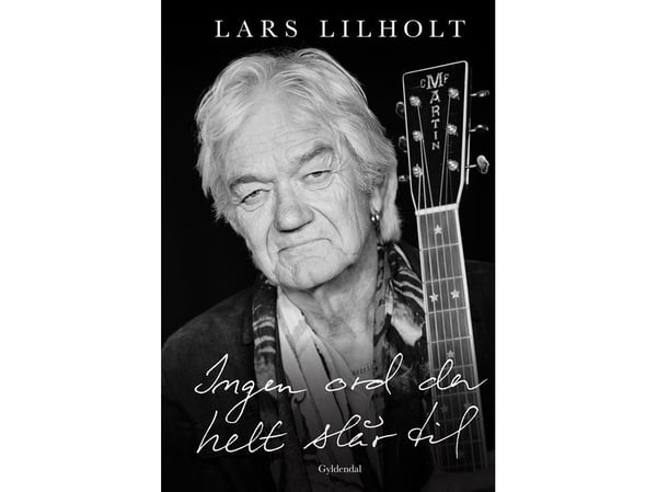 Ingen ord der helt slår til | Lars Lilholt | Språk: Danska