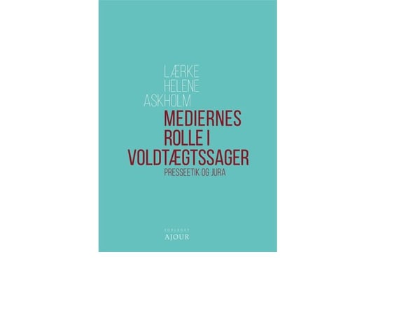 Tiedotusvälineiden rooli raiskaustapauksissa | Lærke Helene Askholm | Kieli: Tanska