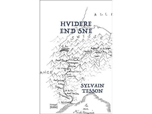 Hviter enn snø | Sylvain Tesson | Språk: Dansk Hviter enn snø | Sylvain Tesson | Språk: Dansk