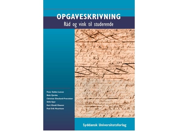 Oppgaveskriving | Peter Dahler-Larsen m.fl. | Språk: Dansk Oppgaveskriving | Peter Dahler-Larsen m.fl. | Språk: Dansk