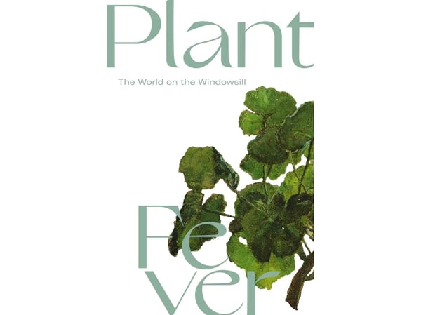 Plant Fever | Pernille Leth-Espensen, Gertrud Oelsner og Anette Vandsø | Språk: Engelsk