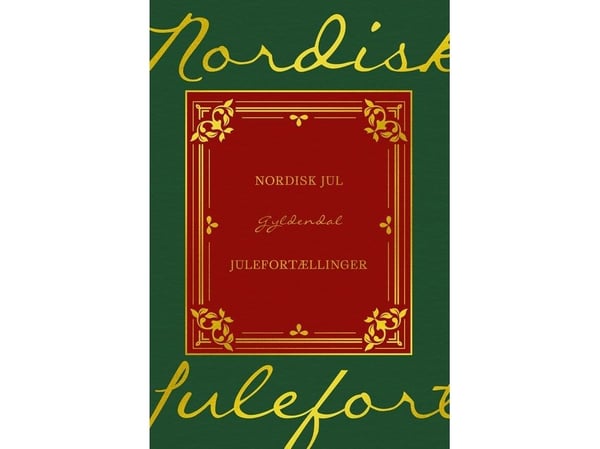Nordisk jul | Selma Lagerlöf; Herman Bang; Hulda Lütken; Hjalmar Söderberg; Knut Hamsun; Amalie Skram; Marie Bregendahl; Victoria Benedictsson; Sig...