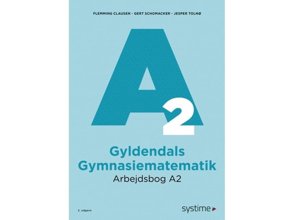 Gyldendals gymnasiematematikk arbeidsbok A2 | Språk: Dansk
