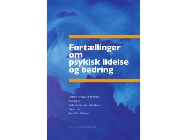 Fortellinger om psykisk lidelse og bedring | Språk: Dansk