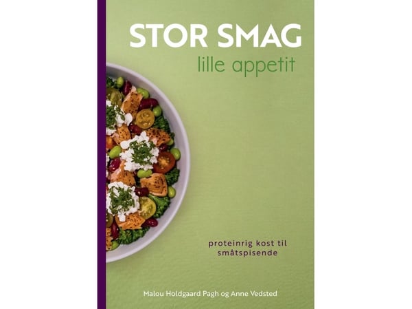 Stor smak - liten appetitt | Malou Holdgaard Pagh og Anne Vedsted | Språk: Dansk