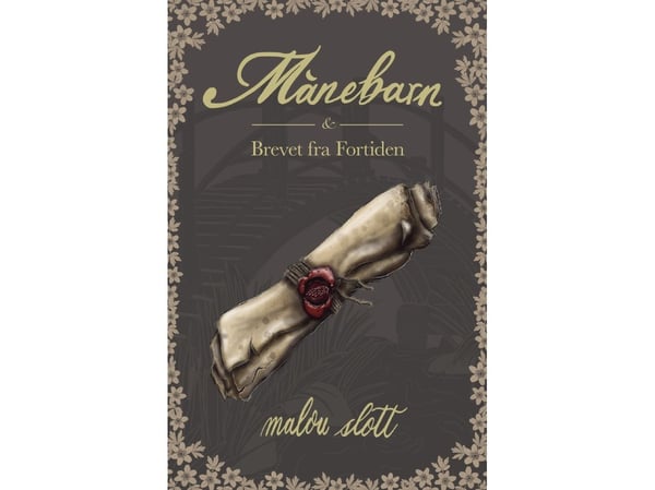 Månbarn & Brevet från det förflutna | Malou Slott | Språk: Danska