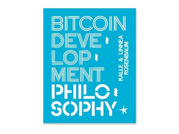 Bitcoin Development Philosophy | Kalle Rosenbaum | Språk: Engelsk