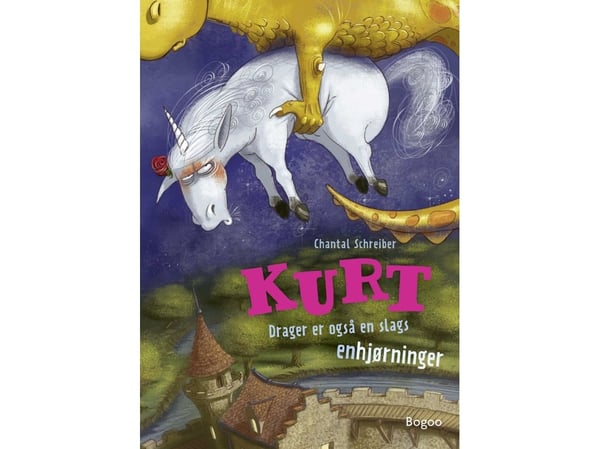 Kurt: Lohikäärmeet ovat myös eräänlaisia yksisarvisia | Chantal Schreiber | Kieli: Tanska Kurt: Lohikäärmeet ovat myös eräänlaisia yksisarvisia | Chantal Schreiber | Kieli: Tanska