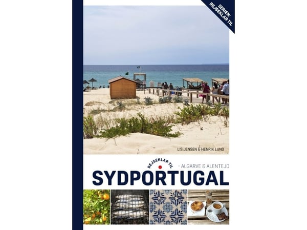 Reiseklar for Sør-Portugal - Algarve & Alentejo | Lis Jensen og Henrik Lund | Språk: Dansk Reiseklar for Sør-Portugal - Algarve & Alentejo | Lis Jensen og Henrik Lund | Språk: Dansk