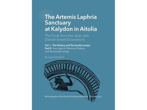 Artemis Laphria Sanctuary at Kalydon in Aitolia (bind 1–2) | Signe Barfoed | Språk: Engelsk