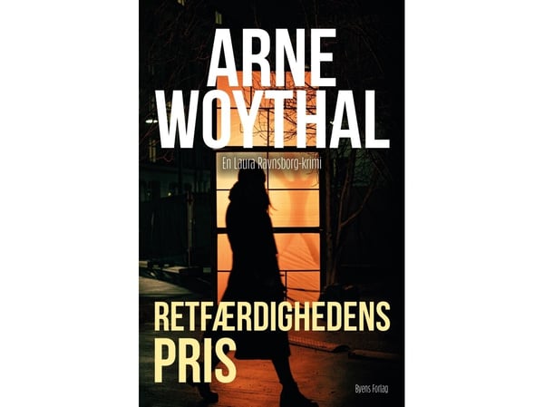 Rättvisans pris | Arne Woythal | Språk: Danska