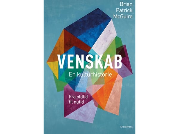 Vennskap | Brian Patrick McGuire | Språk: Dansk