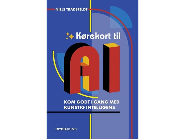 Førerkort til AI | Niels Tradsfeldt | Språk: Dansk