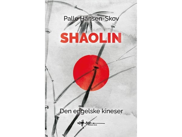 Shaolin | Palle Hansen-Skov | Språk: Dansk