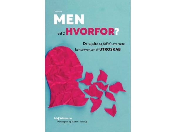 Men hvorfor? - del 2 | Maj Wismann | Språk: Dansk