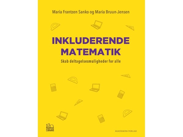 Inkluderende matematikk | Maria Frantzen Sanko; Maria Bruun-Jensen | Språk: Dansk