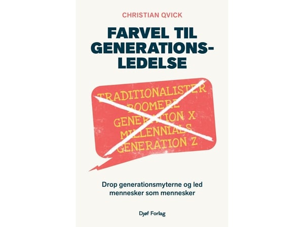 Farvel til generasjonsledelse | Christian Qvick | Språk: Dansk
