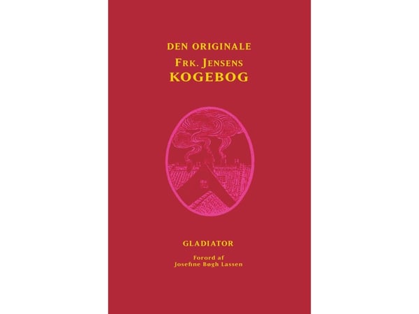 Frøken Jensens kokebok (Kristine Marie Jensens originale kokebok fra 1901) | Frøken Jensen | Språk: Dansk