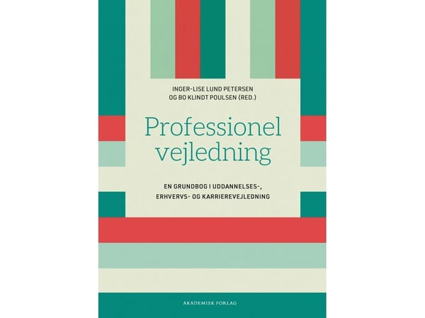 Profesjonell veiledning | Inger-Lise Vanja Lund Petersen; Bo Klindt Poulsen | Språk: Dansk