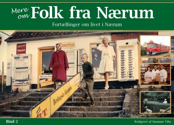 Mer om folk fra Nærum - Bind 2 | Susanne Viby | Språk: Dansk