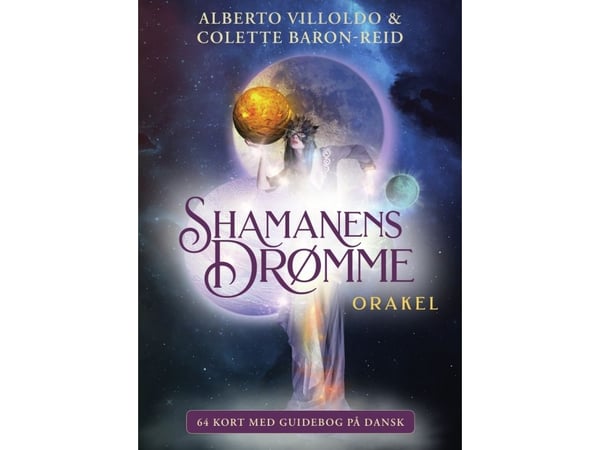 SHAMANIN UNELMAT ORAKELI | Alberto Villoldo &amp; Colette Baron-Reid | Kieli: Tanska
