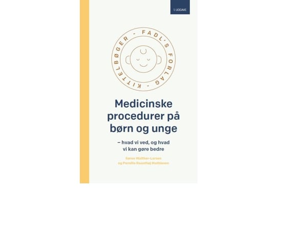 Medisinske prosedyrer for barn og unge | Søren Walther-Larsen og Pernille Raasthøj Mathiesen | Språk: Dansk