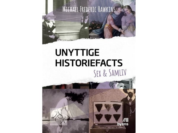 Unyttige historiefakta – Sex & samliv | Michael Frederic Hawkins | Språk: Dansk