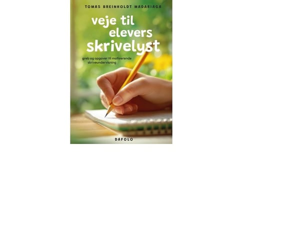 Polkuja oppilaiden rakkauteen kirjoittamiseen | Tomas Breinholdt Madariaga | Kieli: Tanska