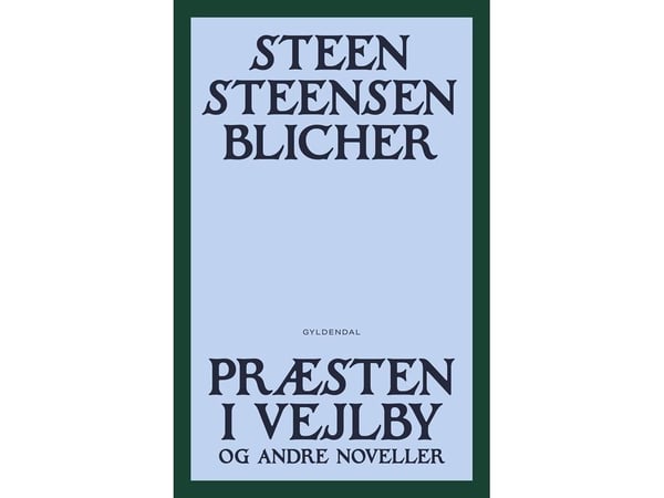 Presten i Vejlby og andre noveller | Steen Steensen Blicher | Språk: Dansk