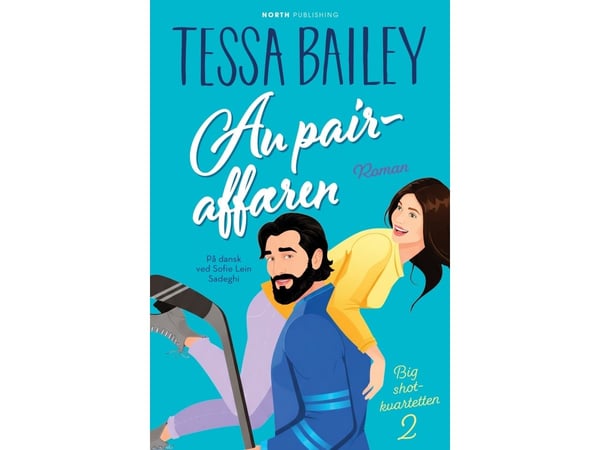 Au Pair-affären | Tessa Bailey | Språk: Danska