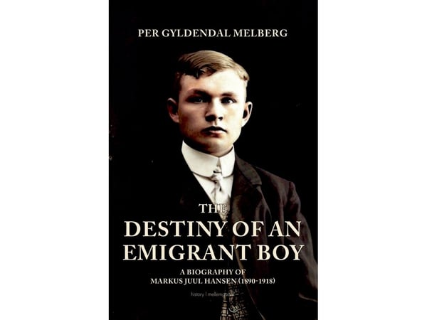 The Destiny of an Emigrant Boy | Per Gyldendal Melberg | Språk: Engelsk