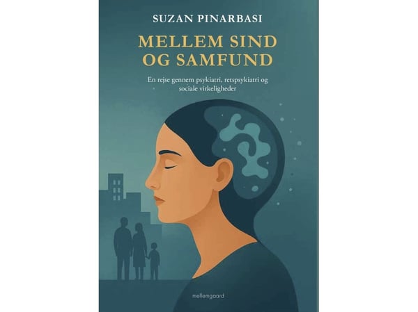 Mielen ja yhteiskunnan välillä | Suzan Pinarbasi | Kieli: Tanska