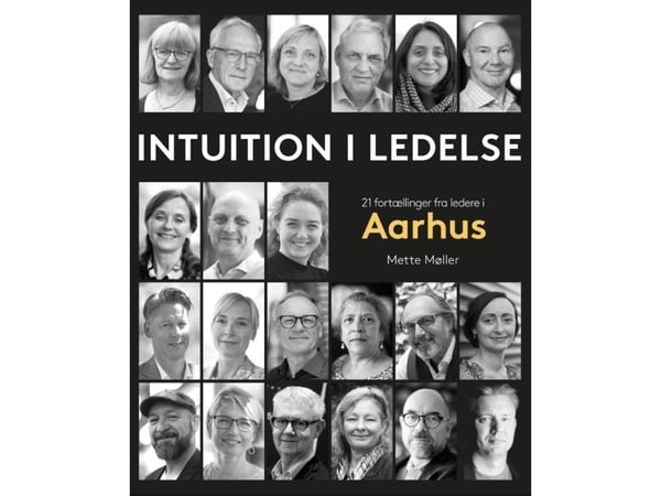 Intuition i Ledelse | Mette Møller | Språk: Dansk