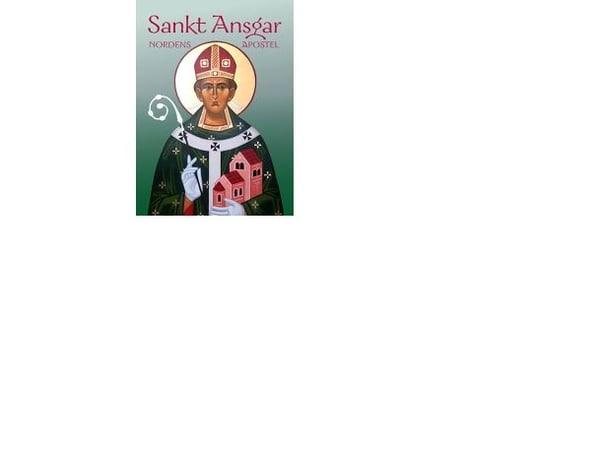 Sankt Ansgar – Nordens apostel | Stefan Heße, Michael Jesen, Czeslaw Kozon, Sebastian Olden-Jørgensen, Andreas Rude, Maria Lioba | Språk: Dansk